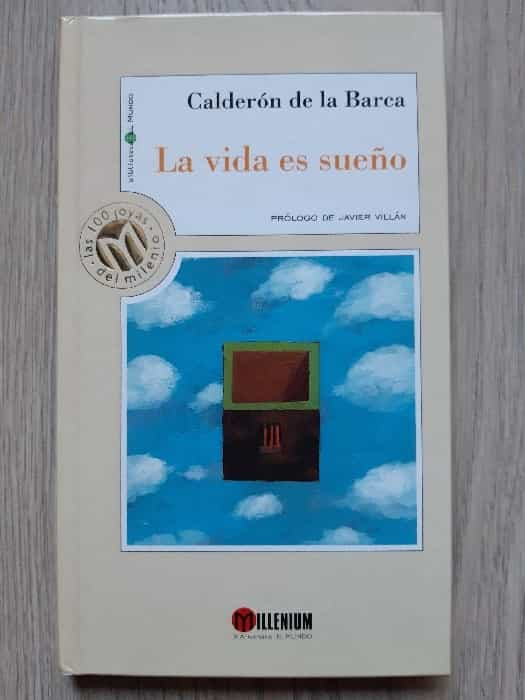 La Vida es Sueño: Una obra maestra de Calderón de la Barca