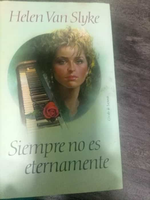 Siempre no es eternamente