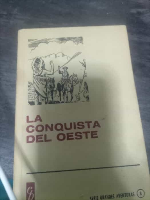 La conquista del oeste