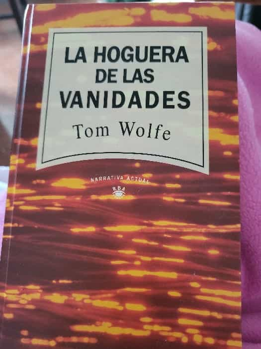 La Hoguera de las Vanidades: Un Retrato Crudo de la Sociedad Urbana |