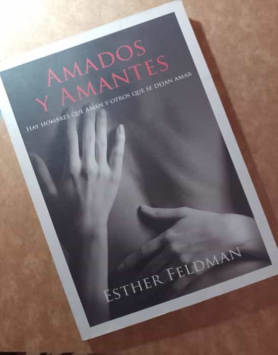 Amados y Amantes: Un Viaje Profundo al Amor y sus Matices