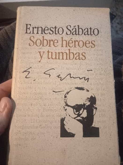 Sobre héroes y tumbas: Un viaje a lo profundo del alma humana