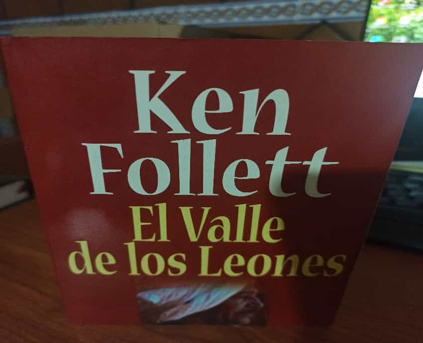 EL VALLE DE LOS LEONES, KEN FOLLETT, DEBOLSILLO