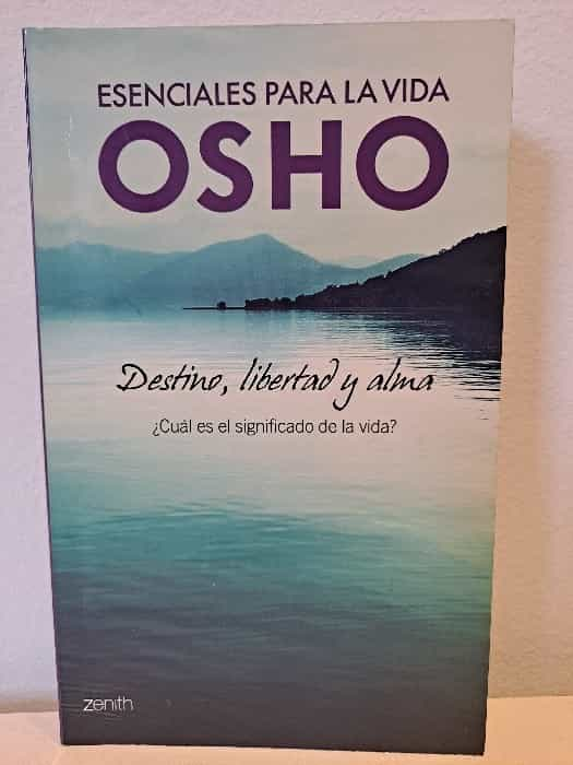 Descubre tu Destino, Libertad y Alma con OSHO