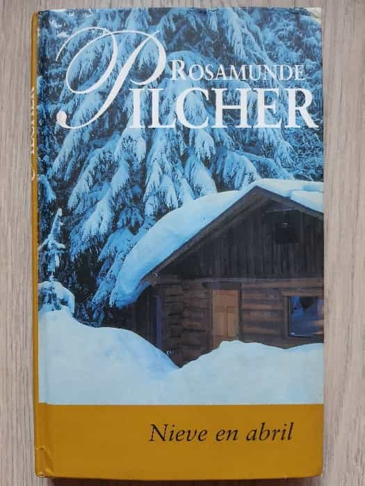 Nieve en Abril: Un Encantador Viaje Literario de Rosamunde Pilcher