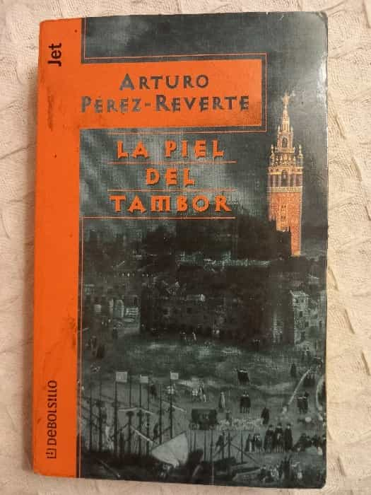 Misterio y Aventura en ‘La piel del tambor’ de Arturo Pérez-Reverte