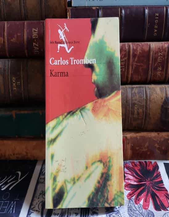 Explora el Universo del ‘Karma’ de Carlos Tromben en esta Novela Impactante