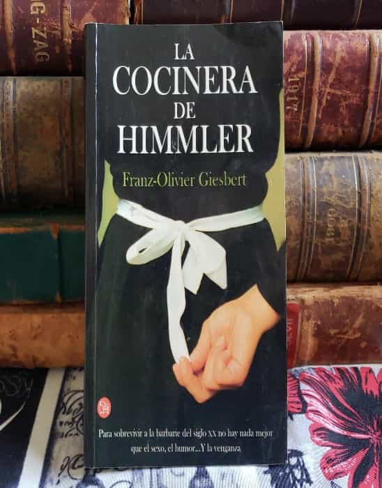 La Cocinera De Himmler: Una Historia de Secretos y Sabores