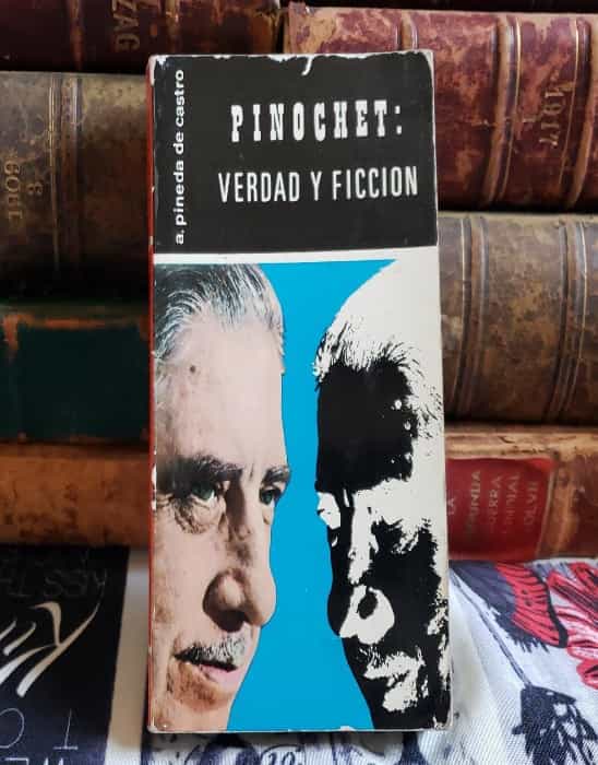 Libro de segunda mano: Pinochet: Verdad Y Ficción