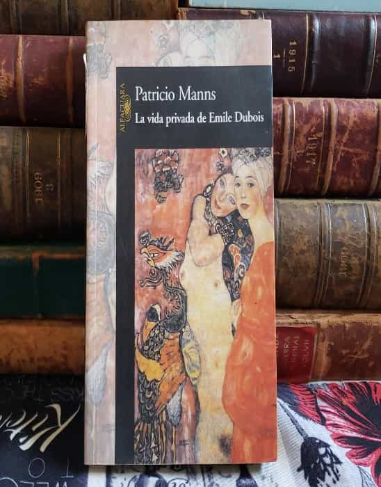 Descubre los Secretos de ‘La Vida Privada de Emile Dubois’ de Patricio Manns