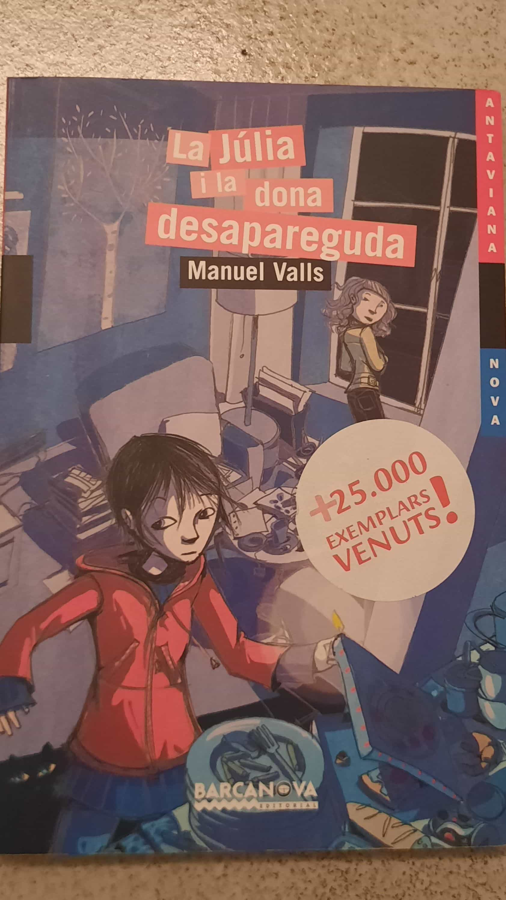 Descubre ‘La Julia i la Dona Desapareguda’ de Manuel Valls