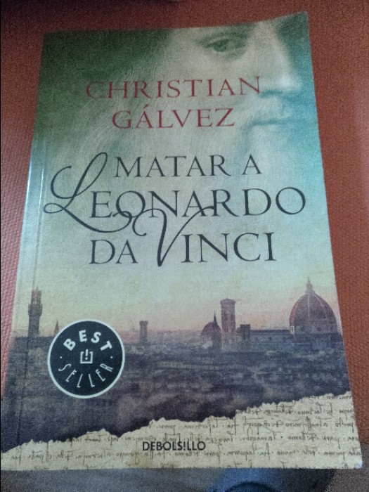 Libro de segunda mano: Matar a Leonardo da Vinci
