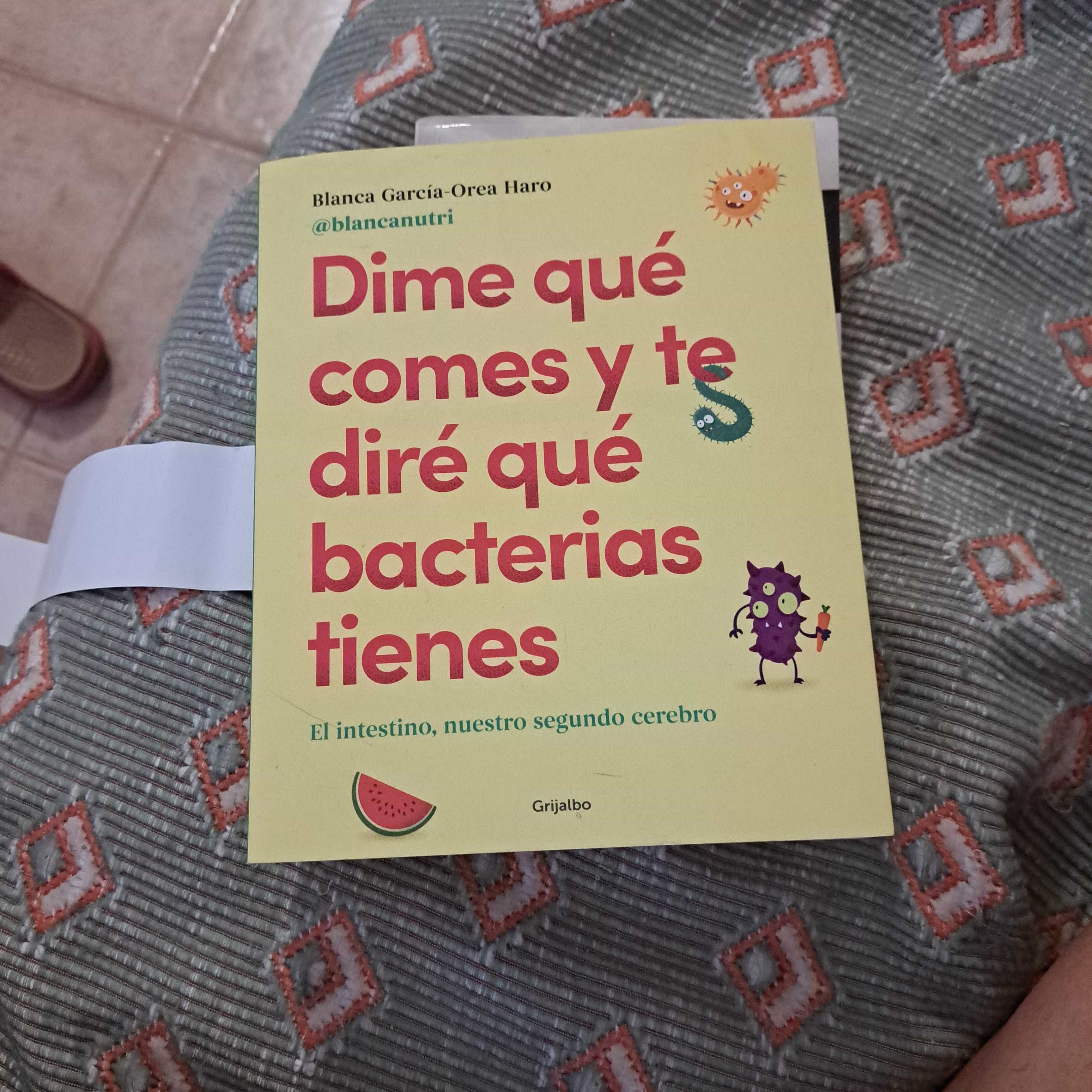 Libro Dime Qué Comes Y Te Diré Qué Bacterias Tienes