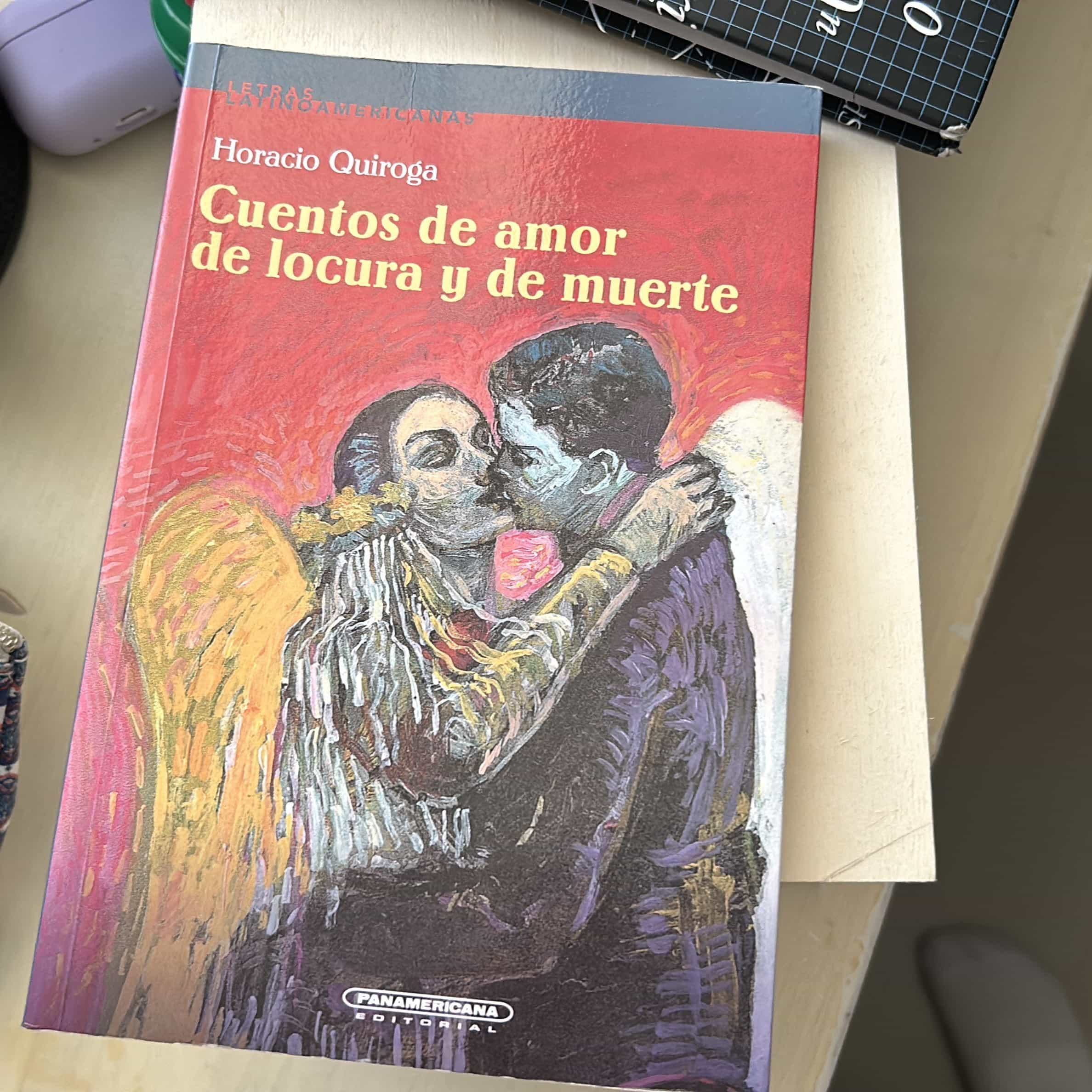 Explorando la Pasión y la Oscuridad en «Cuentos De Amor De Locura Y De Muerte» de Horacio Quiroga