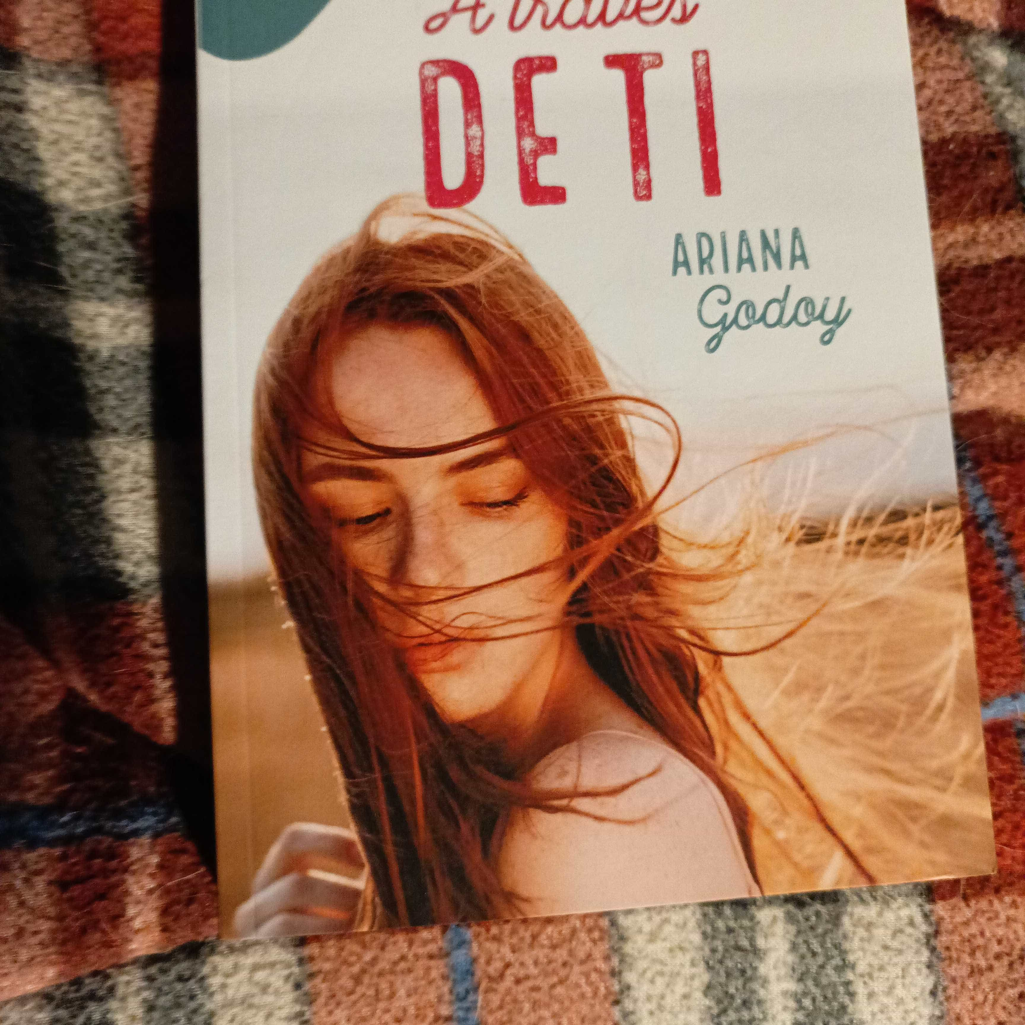 Un Viaje Emocional a Través del Amor en «A través de ti» de Ariana Godoy