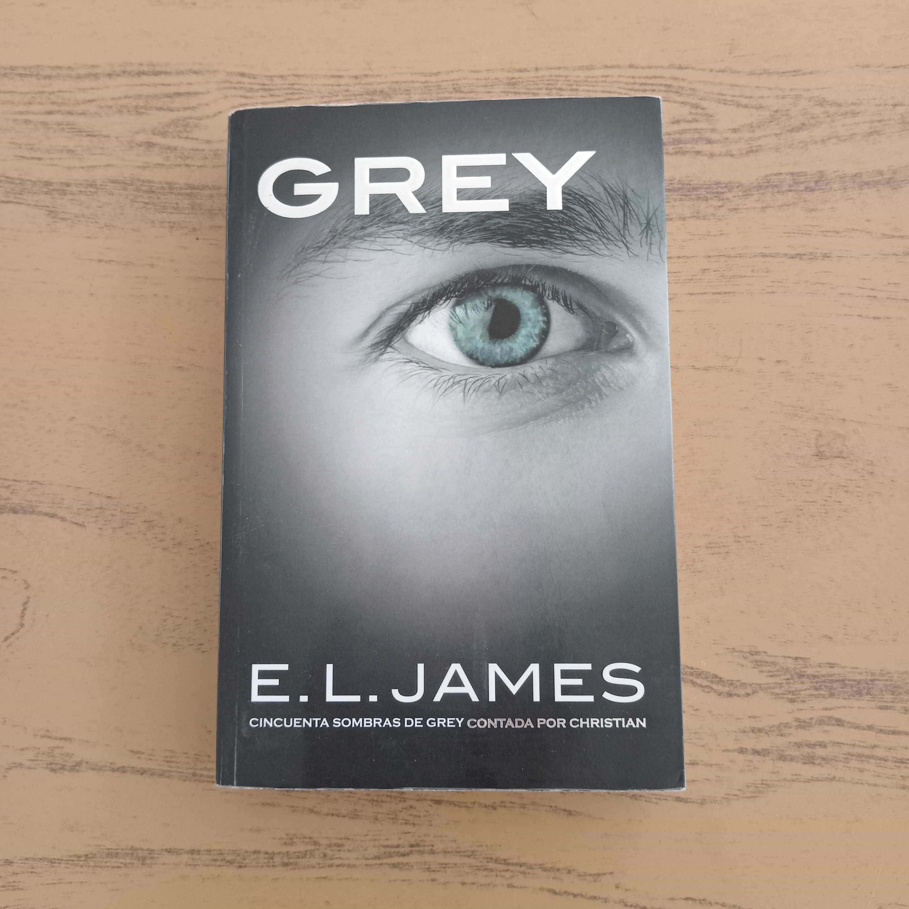 GREY, cincuenta sombras de Grey contadas por Christian GREY, cincuenta sombras de Grey contadas por Christian
