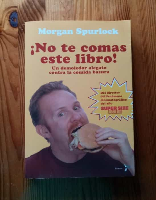 No Te Comas Este Libro Contra La Comida Basura