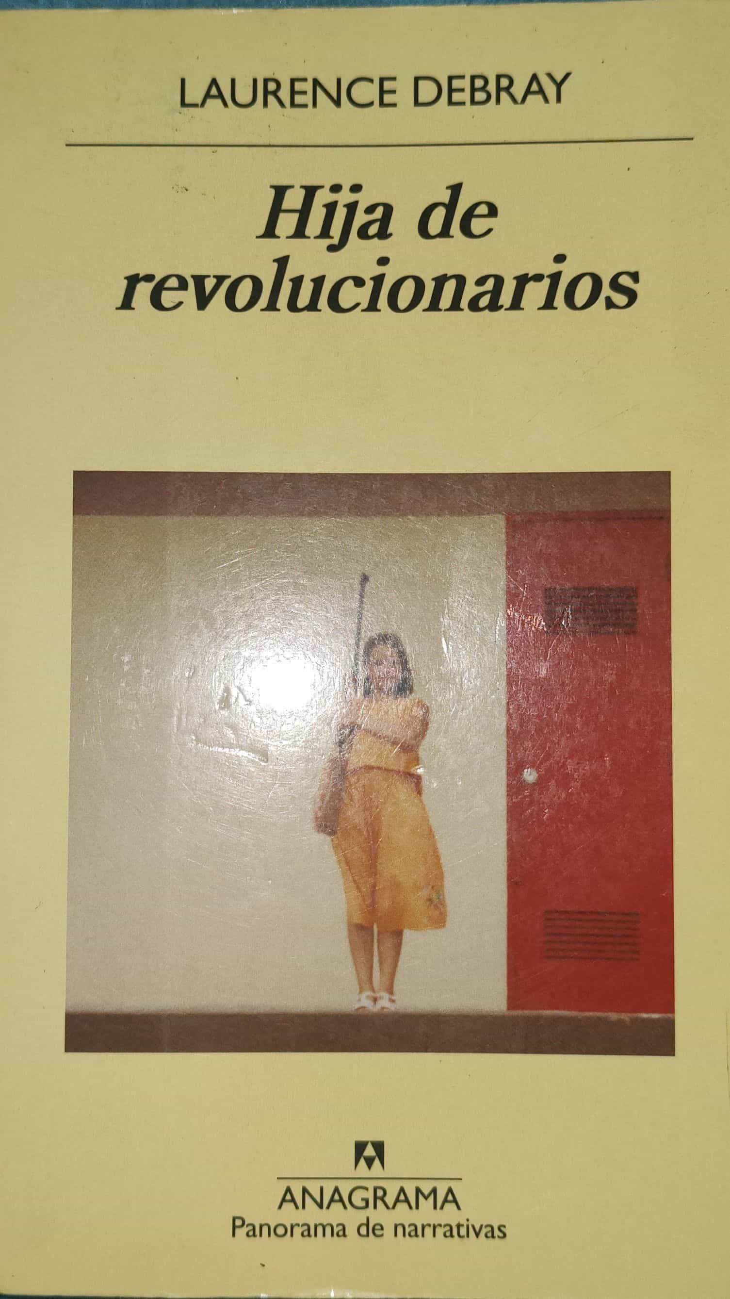Libro de segunda mano: Hija de Revolucionarios
