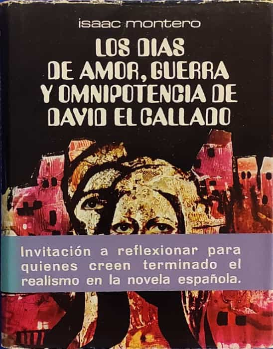 Los días de amor guerra y omnipotencia de David el callado