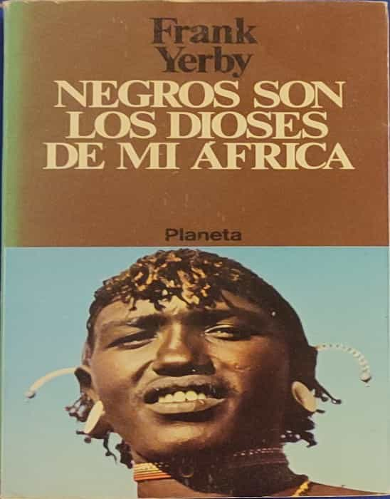 Negros son los dioses de mi África