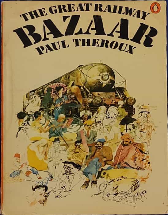 The Great Railway Bazaar