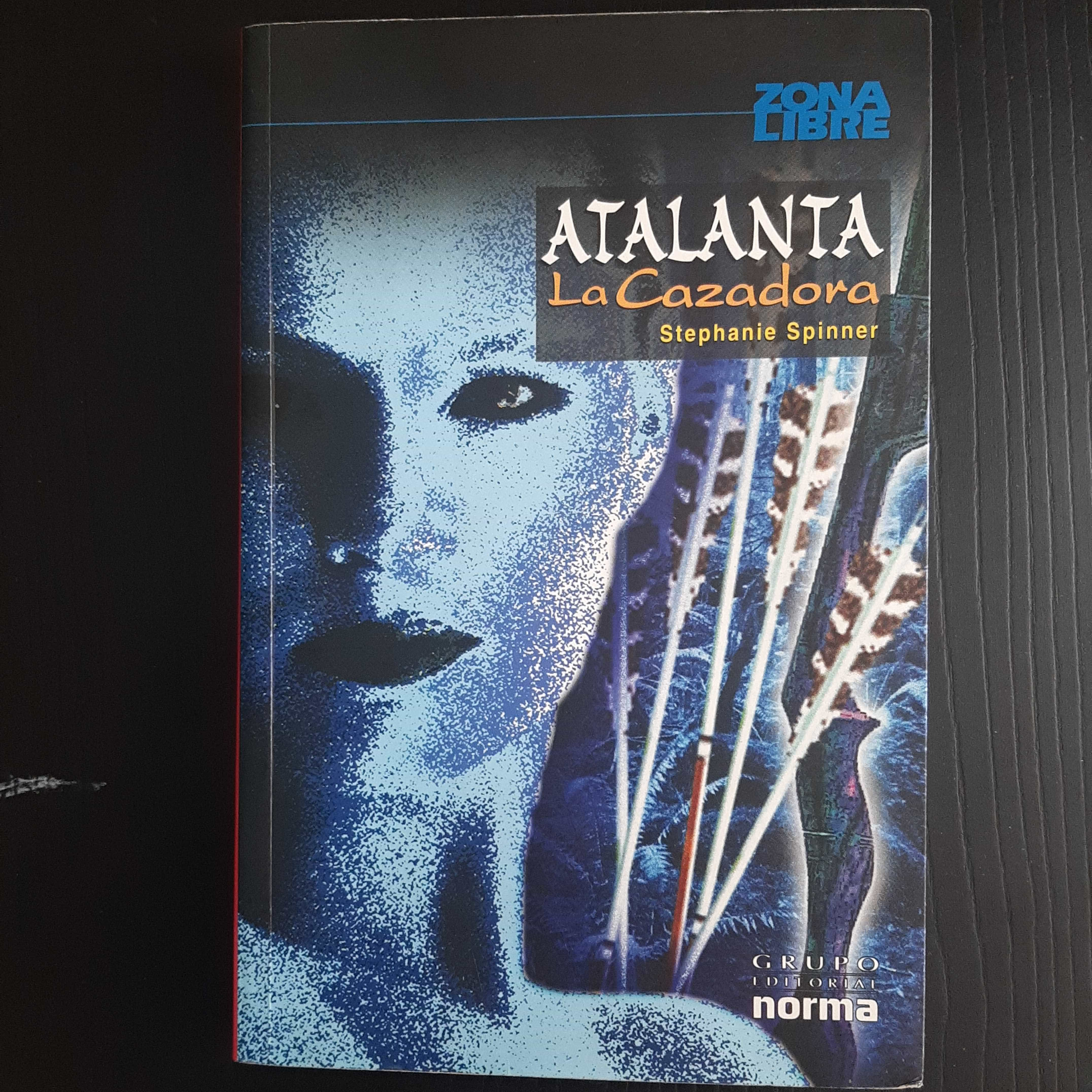 «¡Atalanta! La caza de la muerte: un thriller en el mundo de los mitos y leyendas que te dejará con las orejas puestas»