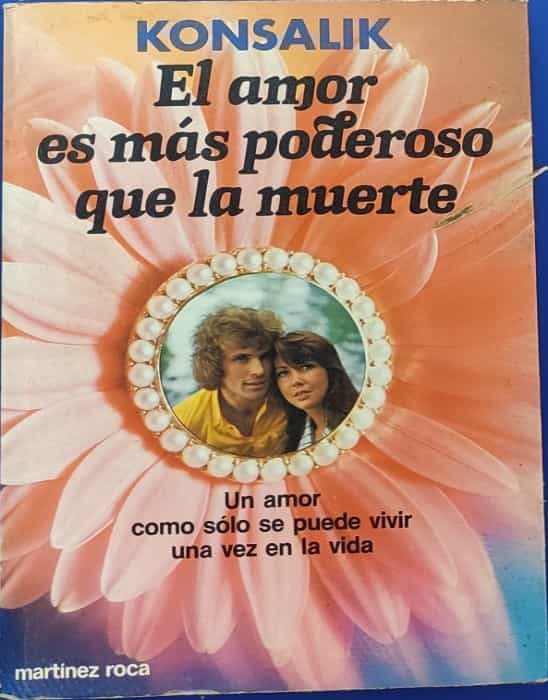 «El amor que venció al silencio: Un viaje hacia la esencia de la pasión en «El amor es más poderoso que la muerte». ISBN 9788427007543″.