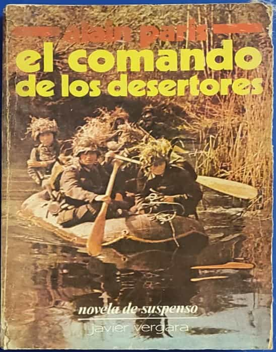 «Desertar de la tiranía: El comando secreto de los más valientes desertores de la Guerra Civil Española»