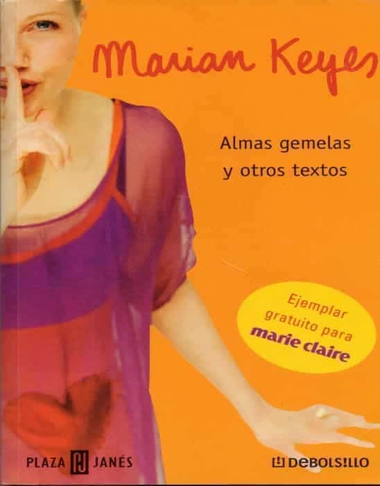Almas Gemelas y otros textos Almas Gemelas y otros textos