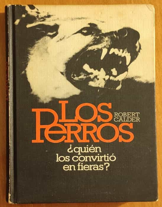 «El tesoro de un amante: Un viaje a través del corazón de los perros por la mano de Robert Calder en Círculo de Lectores ISBN 9788422609582»