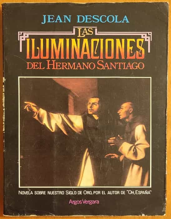 Las iluminaciones del Hermano Santiago