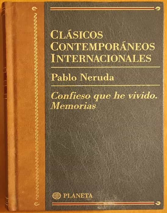 «Confesión de amor por la poesía: Un viaje épico con Pablo Neruda, en el corazón del Chile, con ISBN 9788408462088.»