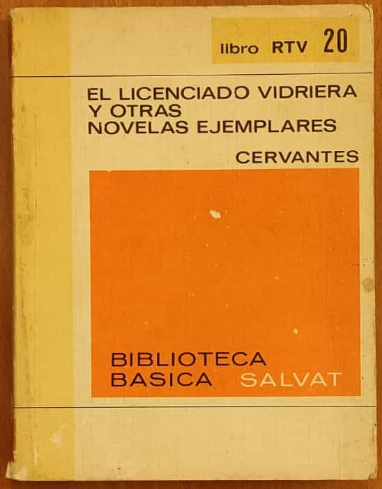 El licenciado vidriera y otras novelas ejemplares