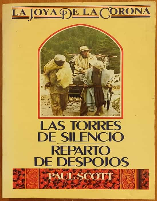 Las torres de silencio. Reparto de despojos