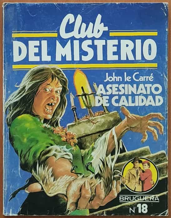 Asesinato de calidad. Club del misterio no. 18