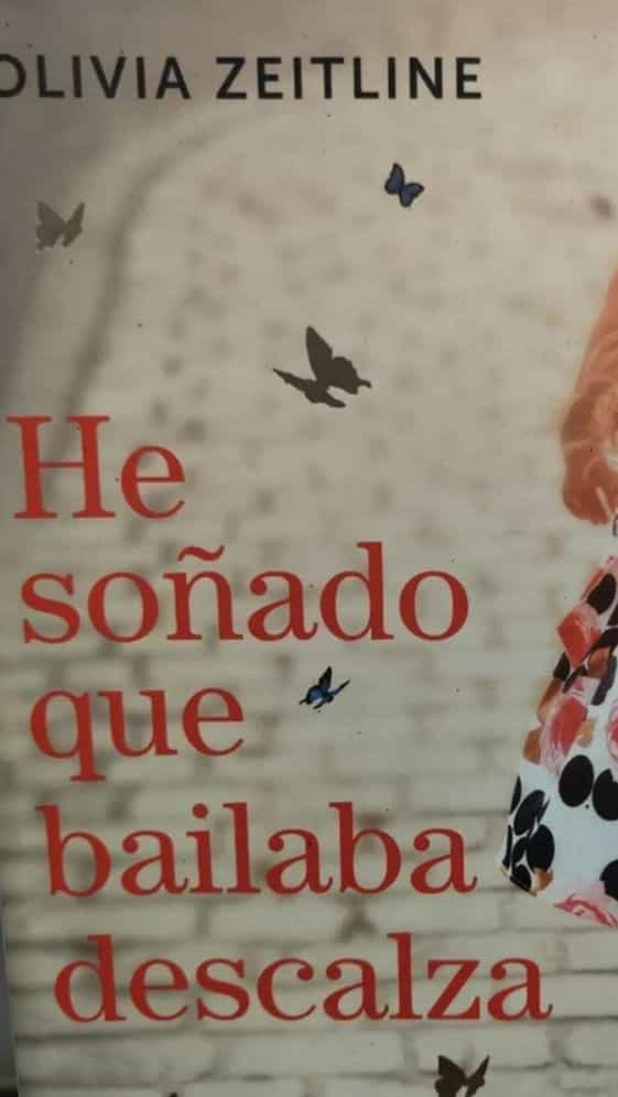 He soñado que bailaba descalza He soñado que bailaba descalza