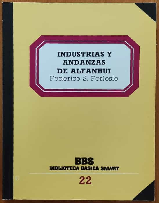 Industrias y andanzas de Alfanhuí