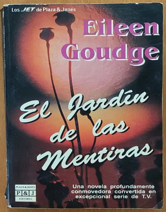 El jardin de las mentiras – «Reparto de mentiras en un jardín donde las verdades son inimaginables»