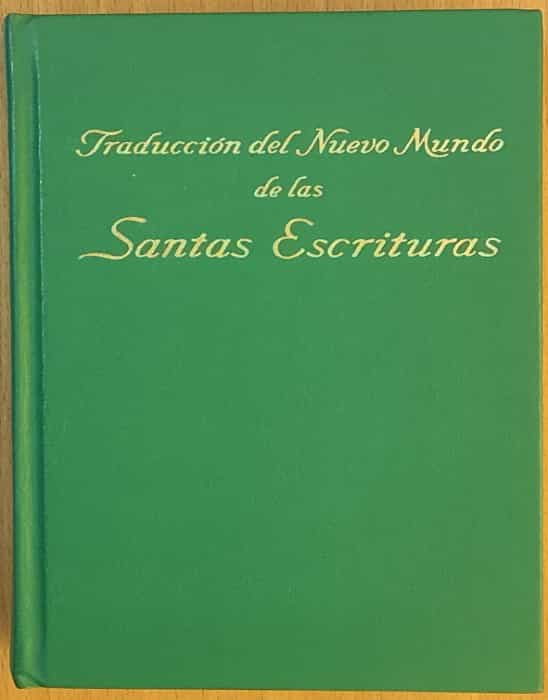 Traducción del nuevo mundo de las santas escrituras