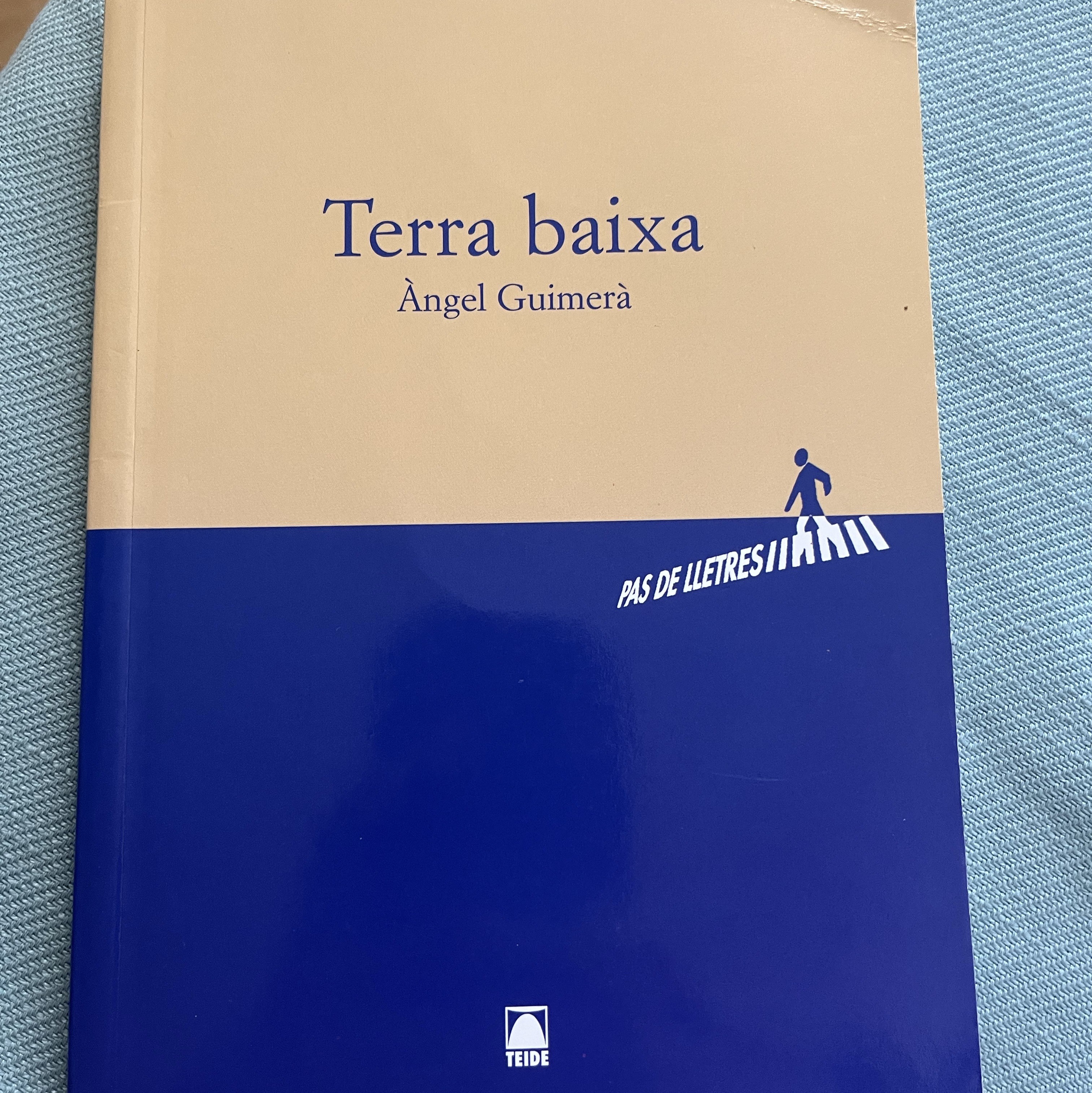 Pas de lletres 005 - Batxillerat - Terra baixa -Àngel Guimerà- Pas de lletres 005 - Batxillerat - Terra baixa -Àngel Guimerà-