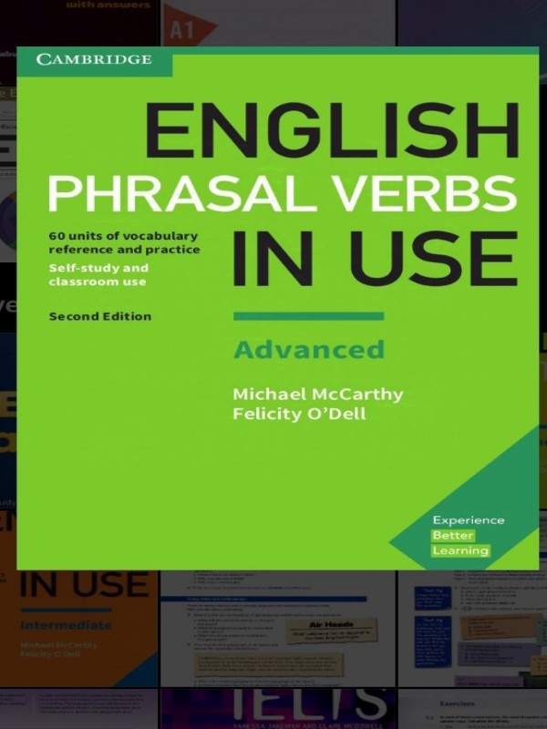 ENGLISH PHRASAL VERBS – «Descubre el Secreto para Dominar el Lenguaje: ¡Revolutiona tu Comprensión con ‘English Phrasal Verbs’ de Raymond Murphy!»