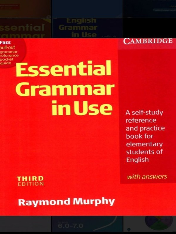 ESSENTIAL GRAMMAR IN USE LIBRO CAMBRIDGE  – «Descubre el Secreto para Dominar el Inglés: ¡La Guía Definitiva para la Gramática con ESSENTIAL GRAMMAR IN USE de Raymond Murphy!»