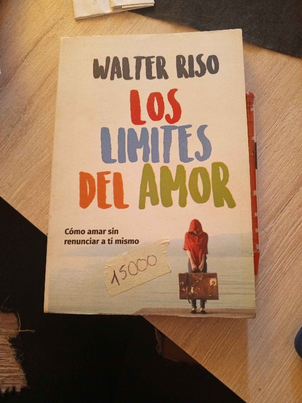 Los límites del amor  – «Descubre el poder del amor: ‘Los límites del amor’ de Walter Riso, una obra que te hará reflexionar sobre lo que realmente importa en la vida»