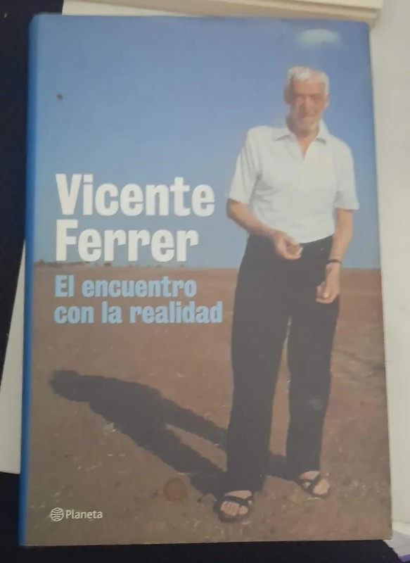 El encuentro con la realidad – «Descubre el poderoso viaje interno que cambió la vida de Vicente Ferrer en ‘El Encuentro con la Realidad'»