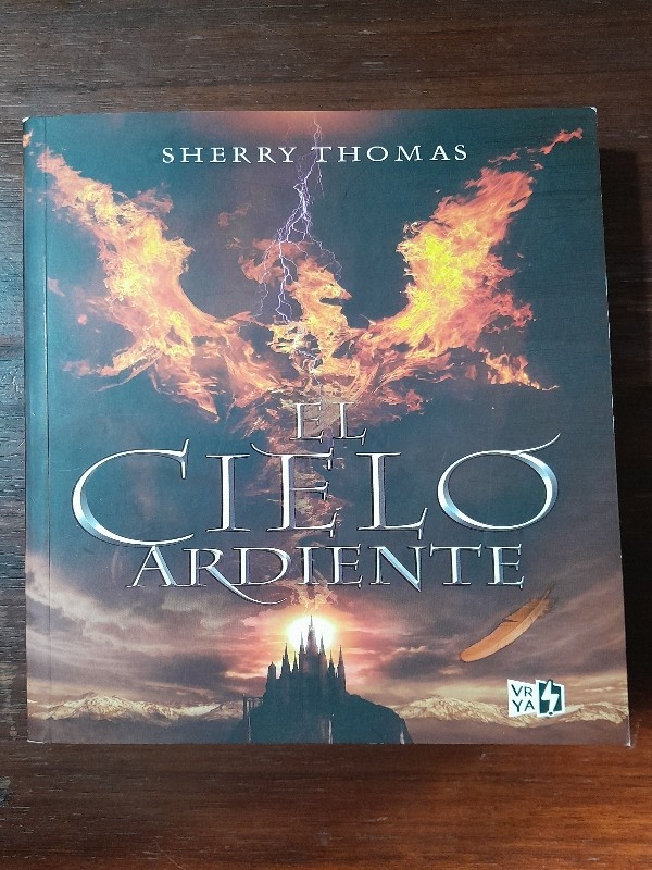 Los Elementales 1- El Cielo Ardiente – «Descubre el Fuego Celestial: Una Aventura Mágica en ‘Los Elementales 1 – El Cielo Ardiente’ de Sherry Thomas»