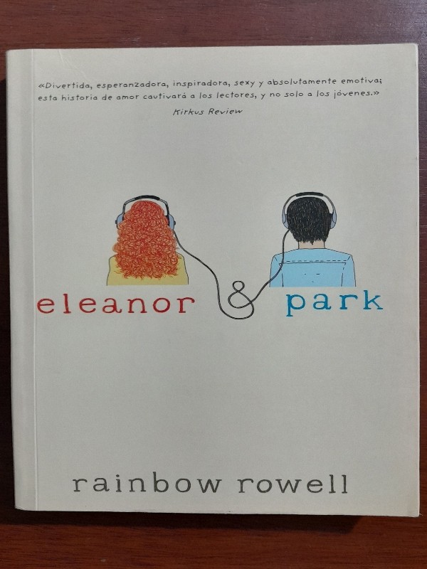 Eleanor y Park – «La Historia de Dos Almas en Exilio: Una Llamativa Amistad entre Eleanor y Park»