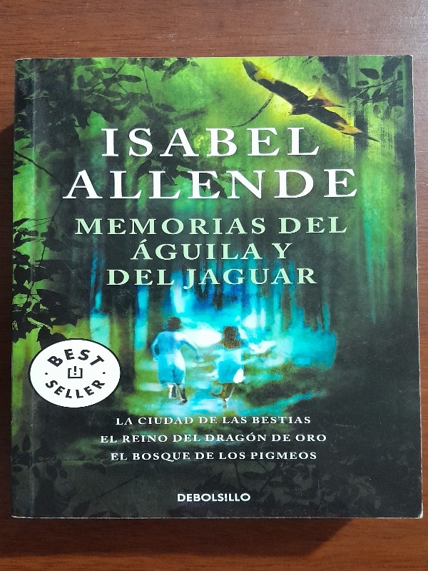 Memorias del Águila y del Jaguar – «Descubre el Poder del Pasado: ‘Memorias del Águila y del Jaguar’ de Isabel Allende, Un Clásico que Te Deja Sin Aliento»