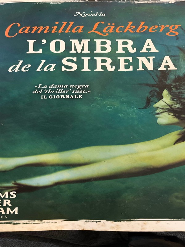 Lombra de la sirena – «La verdad detrás de la sirena: ¿una vida perfecta esconde secretos mortales en ‘Lombra de la sirena’ de Camilla Läckberg?»