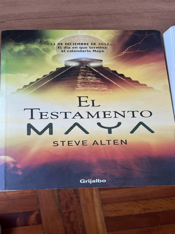 TESTAMENTO MAYA – «Descubre el Misterio de los Antiguos: El Testamento Maya de Steve Alten, Un Libro de Asombro y Aventura»