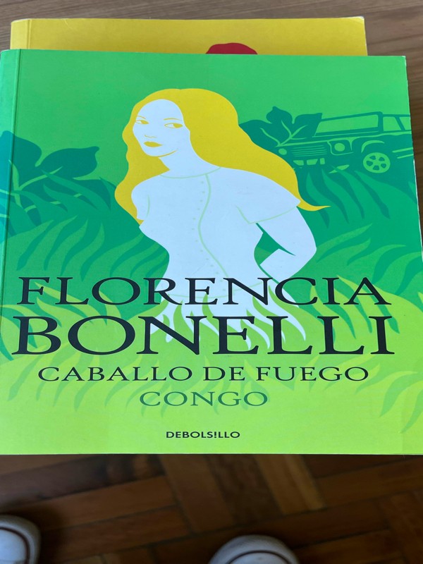 CONGO – CABALLO DE FUEGO II – «¡Descubre el Infusión de Pasion y Politica en ‘CABALLO DE FUEGO II’! Florencia Bonelli te llama a la acción con esta novela incendiaria»